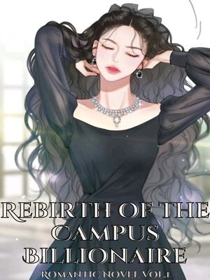 cover image of Rebirth of the Campus Billionaire